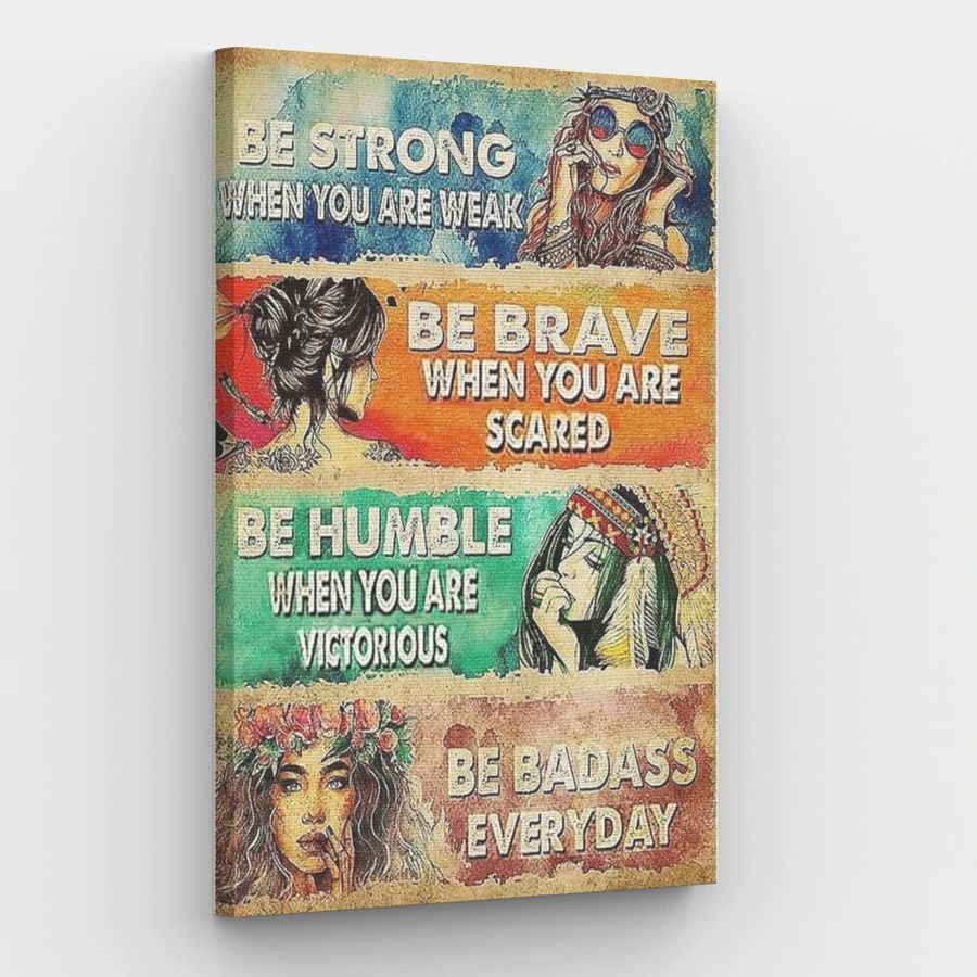 Be Strong Brave and Humble - Paint by Numbers Kit