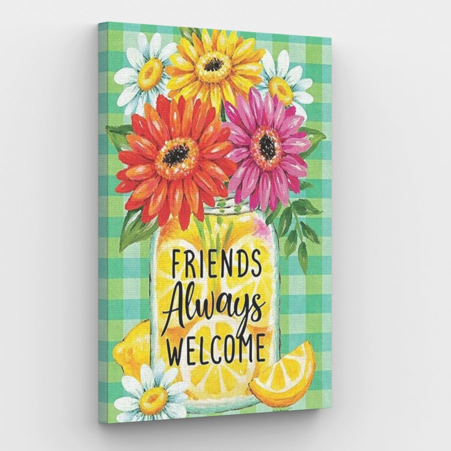 Friends Are Always Welcome - Paint by Numbers Kit