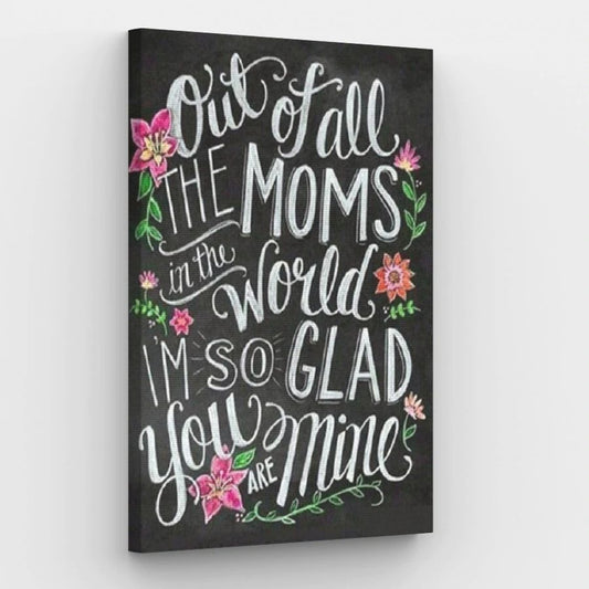 You Are My Mom - Paint by Numbers Kit